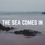 The Sea Comes In cover