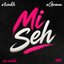 JADA KINGDOM & GOVANA - MI SEH