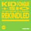Rekindled - Extended Mix
