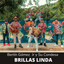 Brillas Linda cover