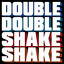 Double Double Shake Shake - Deep Andi Remix