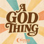 A God Thing - Chosen Road