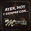 Ayer, Hoy Y Siempre Con... Grupo Montéz De Durango cover