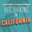 Alan Bibey & Grasstowne - Hitchhiking To California