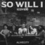 So Will I cover