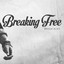Breaking Free cover
