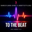 Dancefloor Kingz & Bootystylerz - To the Beat (2026)