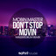 Don't Stop Movin - Massivedrum Remix