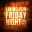 Bobby Wills - Living For Friday Night (2026) (CA)