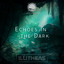 Echoes in the Dark - Club Mix