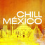 Chill México cover