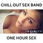 Chill Out Sex Band - Woman