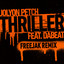 Thriller (feat. DaBeat) - Extended Mix