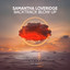 Samantha Loveridge — Backtrack Blow Up (CamelPhat Remix) cover art