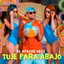 Tuje Para Abajo