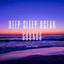 Deep Sleep Ocean Sounds cover