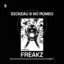 SICKEAU & NO ROMEO — Freakz cover art