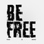 Be Free - Extended Mix