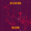 Splash'n Boots - Just Try One B**e You Might Like It