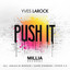 Push It - Muzzaik Remix