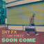 Soon Come artwork