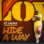 Hide-A-Way - One & Done Remix