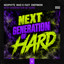 Neophyte & Mad-E-Fact & Endymion - Next Generation Of Hard