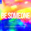 Be Someone feat. EKE (NL) - Lost Frequencies Extended Remix