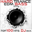 Hard Trance EDM Bass 2017 Top 100 Hits DJ Mix cover
