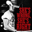 BRYCE LEATHERWOOD - SHE'S WRONG, SHE'S RIGHT