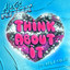 Think About It (feat. Mila Falls) [Extended Mix]