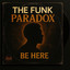 The Funk Paradox - The world's Go Funky