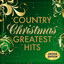 Country Christmas Greatest Hits (Deluxe Edition) cover