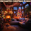 Enchanted Christmas Songs cover