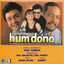 Hum Dono (Original Motion Picture Soundtrack) cover