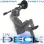 Deepak Thettu - On Deck - Single