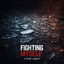Tyson James - Fighting Myself -