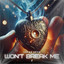 Won't Break Me - Extended Mix