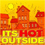It's Hot Outside cover