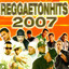 Reggaeton Hits 2007 cover