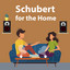 Schubert for the Home cover