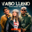 Makano - Vaso Lleno (Versión Salsa)