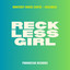 Reckless Girl