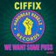 CiFFiX - We want some Puss