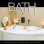 Bath Music: Calm Ocean Waves and Relaxing Music For Baths, Meditation, Massage, Yoga, Sleep and The Best Spa Music cover