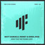Now That We Found Love - Matt Samuels, Ridney, Errol Reid
