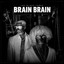 The Black Tones - Brain Brain