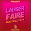 Laisser faire - Museekal's Flava