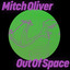 Out Of Space - Extended Mix