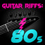 Guitar Riffs: 80s cover